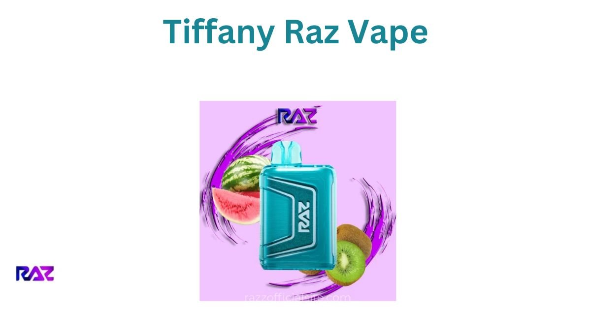 Tiffany RAZ Vape